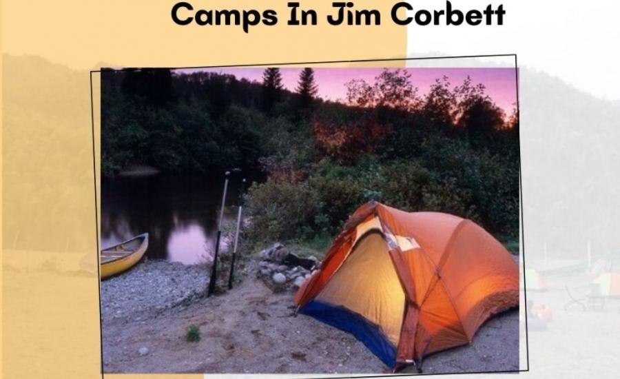 Camps In Jim Corbett Location, Images, Price